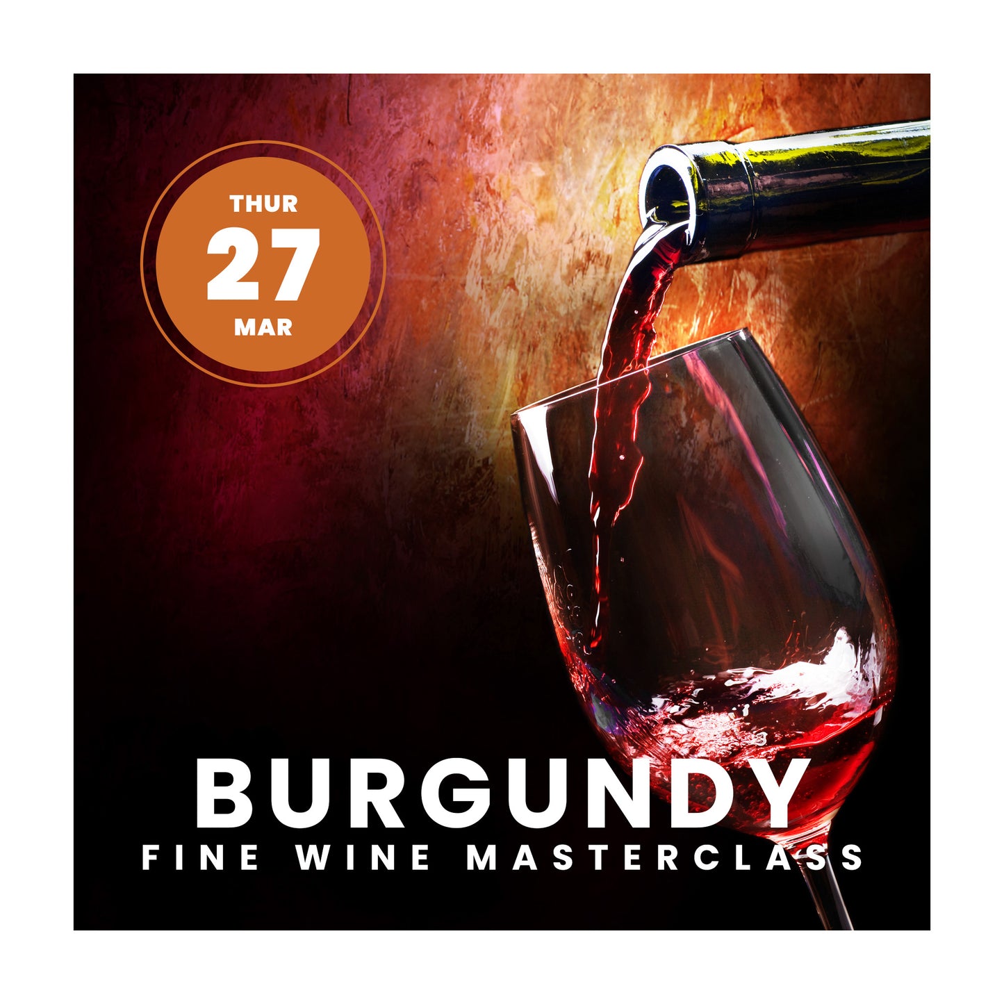 Masterclass: Burgundy (Fine Wine)